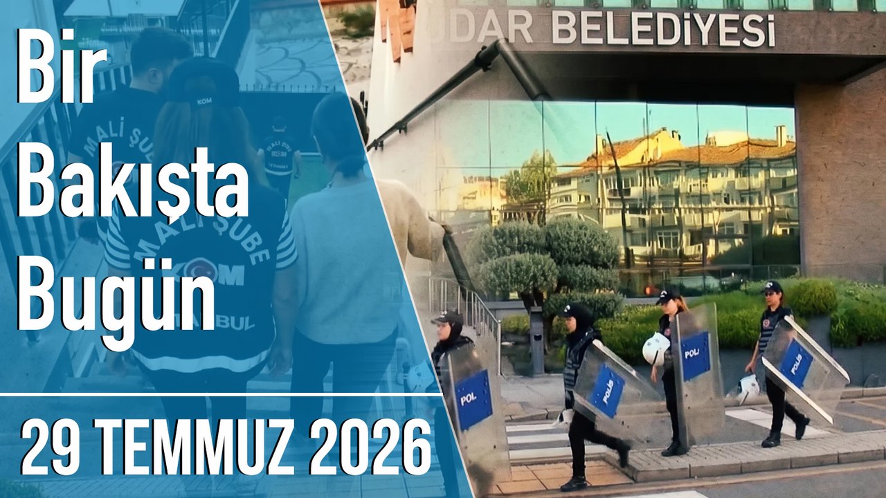 Türkiye ve dünya gündeminde neler oldu? İşte Bir Bakışta Bugün