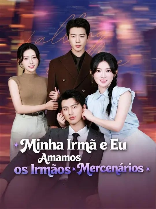 (Dublagem) Minha Irmã e Eu Amamos os Irmãos Mercenários - Parte 2/2 | Episodios 45-93