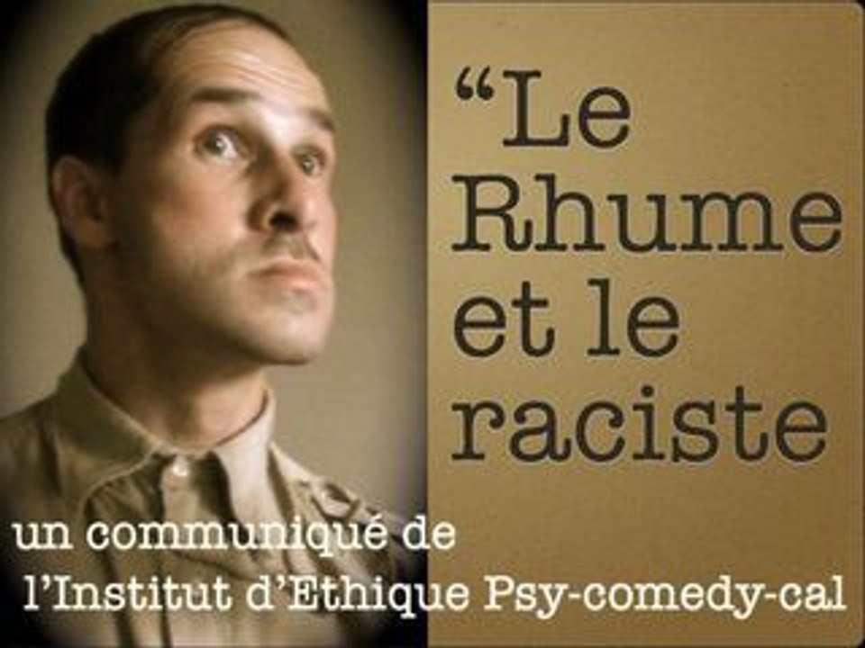 "LE RHUME ET LE RACISTE"