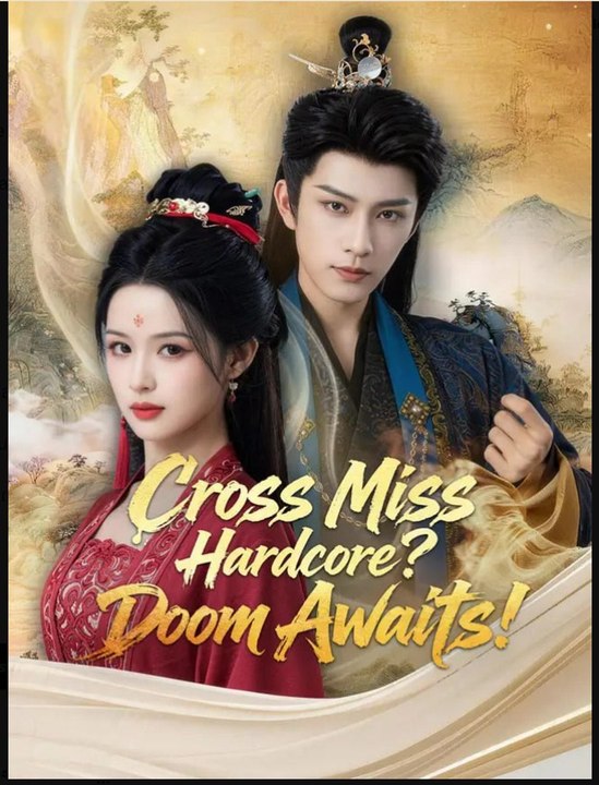 Cross Miss Hardcore Doom Awaits Drama Movies English Sub