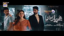 Mujhe Pyaar Hua Tha- Episode 10  -  13th Feb 2023  ARY Digital