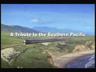 A Tribute to the Southern Pacific