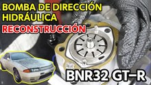 ¡Ya casi nadie lo hace! Cómo restaurar la bomba de dirección hidráulica del R32 GTR