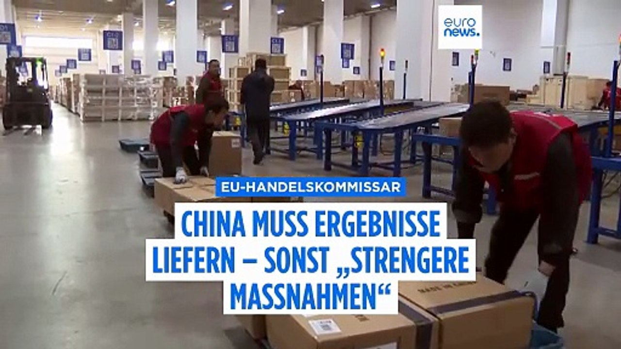 Eu-handelskommissar warnt china: baldige ergebnisse, sonst härtere schritte
