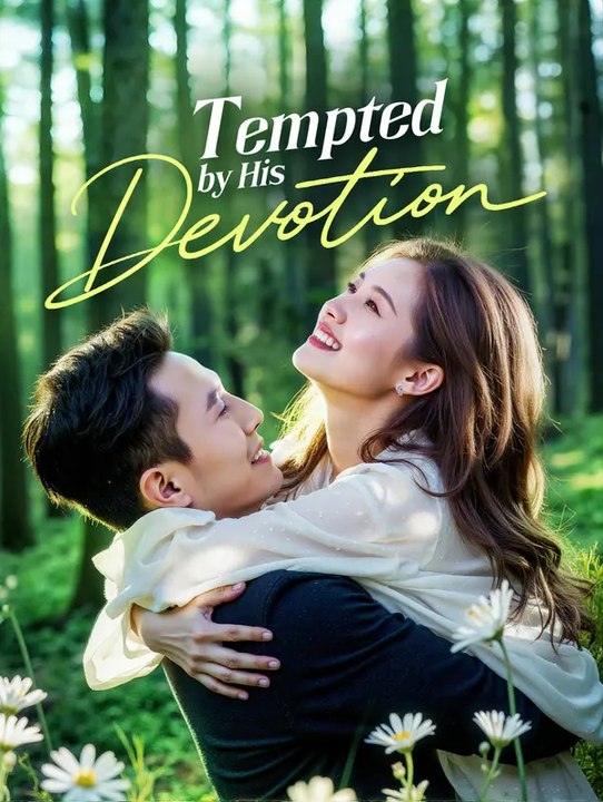 Tempted by His Devotion(Dubbed) | Komplette Serie | Short Drama Deutsch