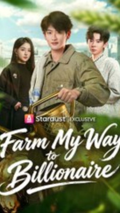 (Exclusive) Farm Boy Billionaire FULL Drama 2026