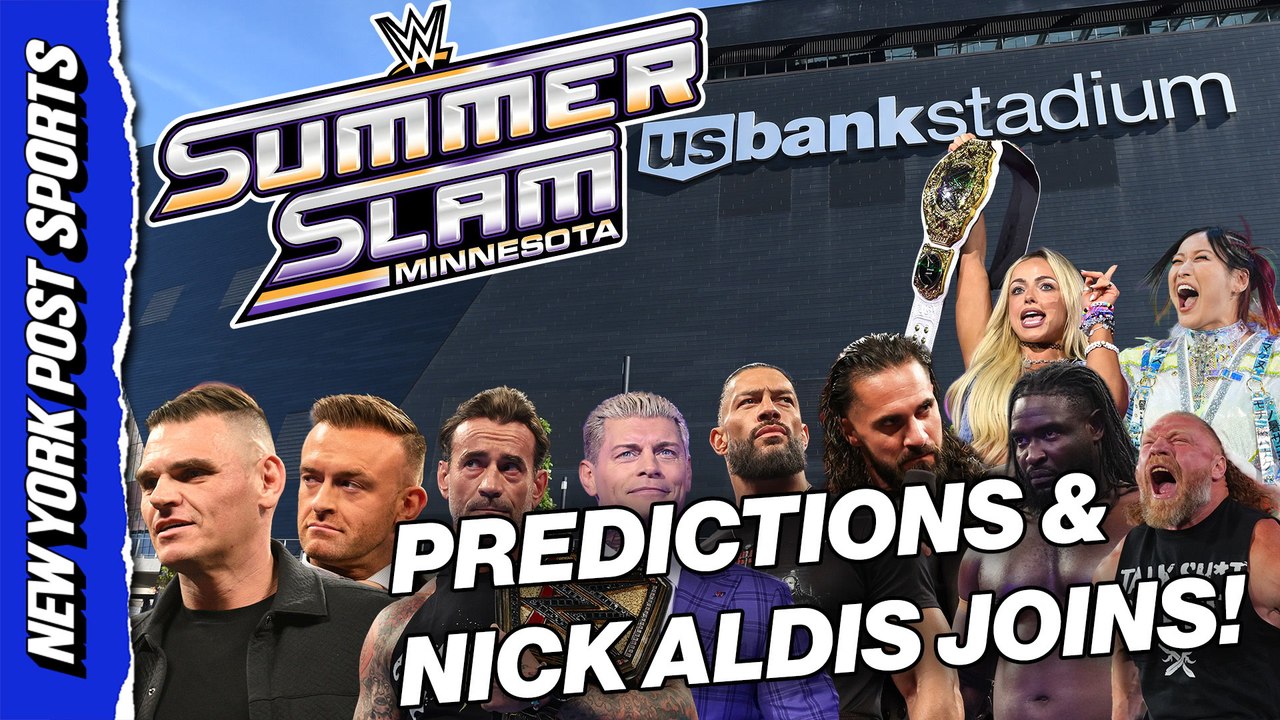 2026 Summerslam Predictions & Nick Aldis Discusses Nerves Ahead of First Wrestling Match in 3 Years