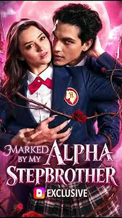 Marked by My Alpha Stepbrother -Movie'HD -Streaming