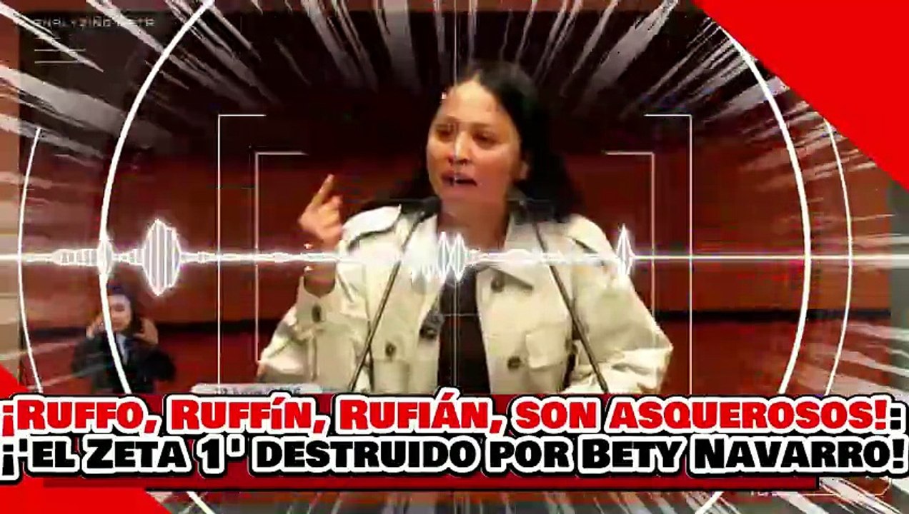 🔥🚨¡RUFFO, RUFFÍN, RUFIÁN, SON ASQUEROSOS! ¡”ZETA 1” MOREIRA DESTRUIDO x la VALIENTE BETY NAVARRO!