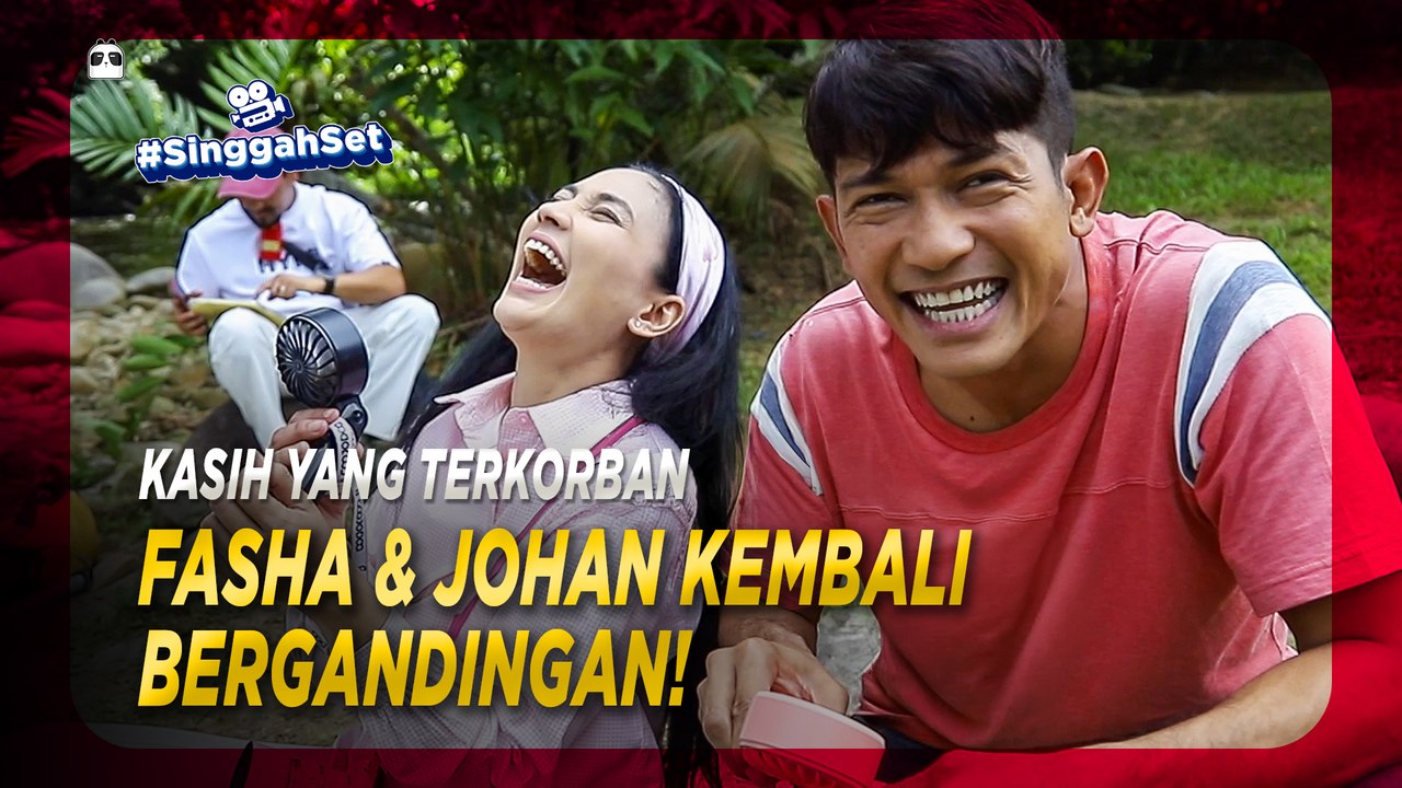 KASIH YANG TERKORBAN: FASHA SANDHA & JOHAN AS'ARI KEMBALI BERGANDINGAN SELEPAS 11 TAHUN | #SinggahSet