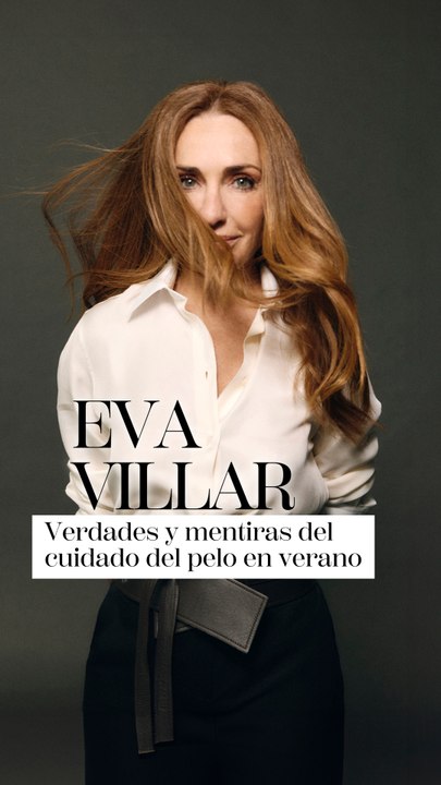 Eva Villar, experta en cuidado capilar: "Desenredar el pelo mojado después de un baño en el mar es una auténtica barbaridad"