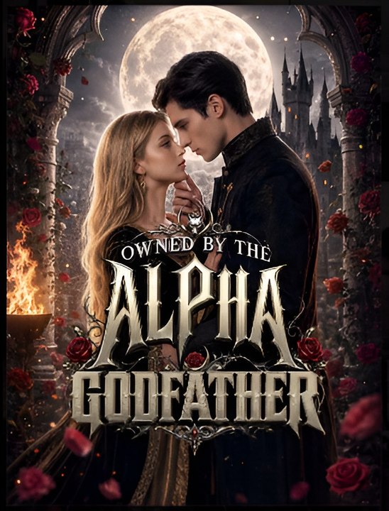 Owned By The Alpha Godfather- Drama FULL MOVIES ENGLISH SUB
