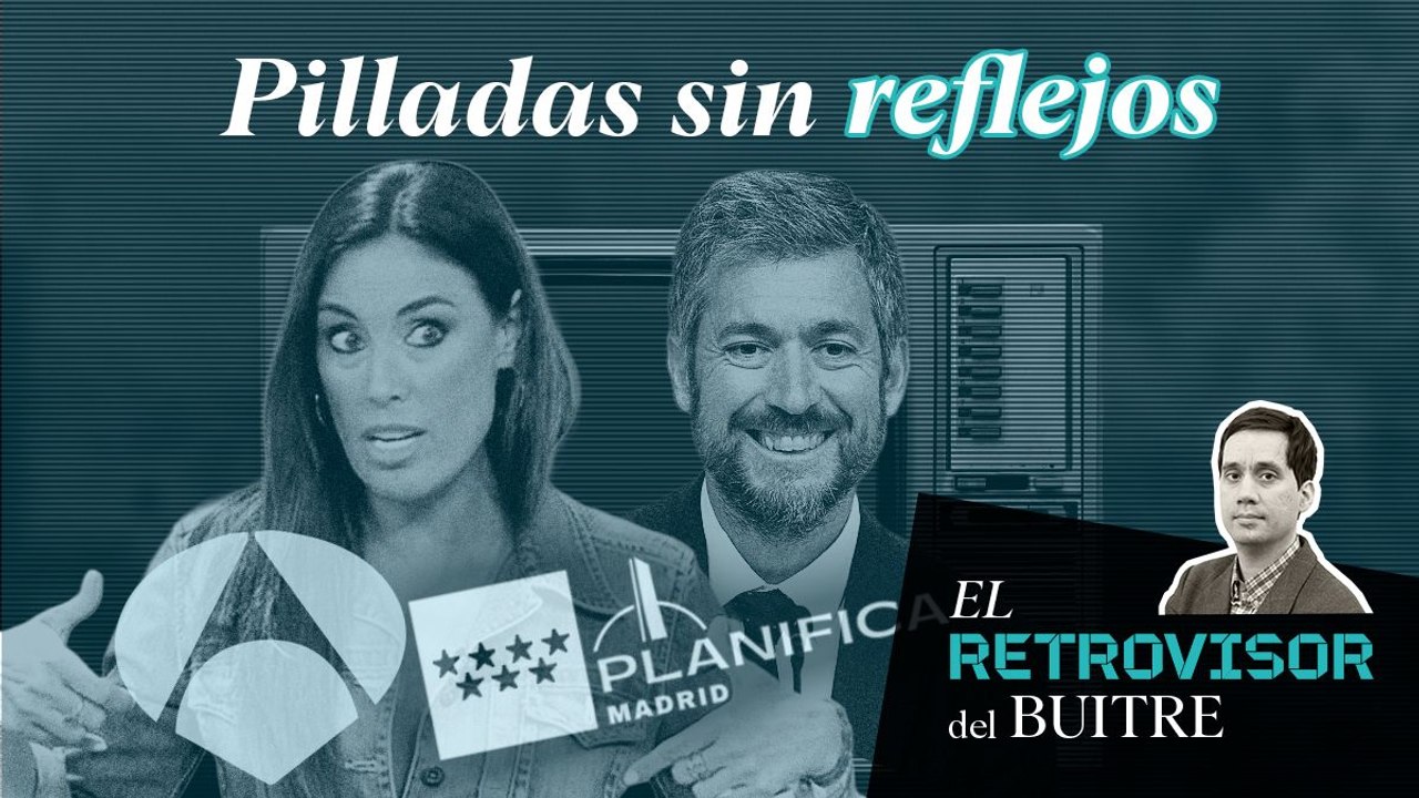 Malos reflejos, de los de Antena 3 a los de Planifica Madrid