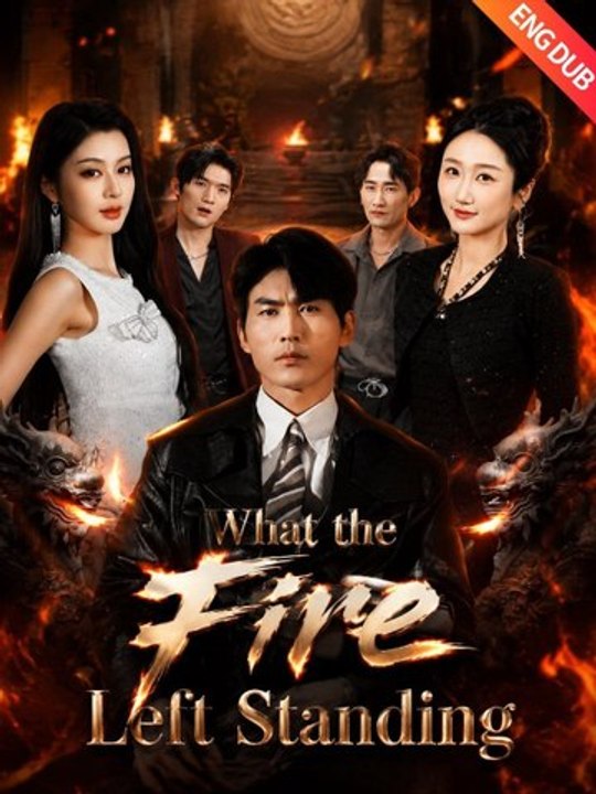 What The Fire Left Standing - FULL MOVIES ENGLISH SUB