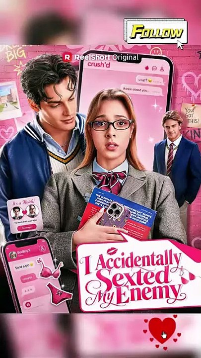 I Accidentally Sexted My Enemy  -  FULL MOVIES ENGLISH SUB