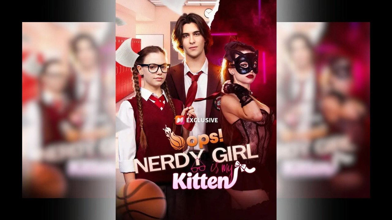 Oops! Nerdy Girl is My Kitten Full Movie-Full Episode