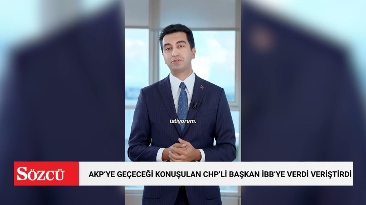 AKP'ye geçeceği konuşulan CHP'li Belediye Başkanı İBB'ye verdi veriştirdi