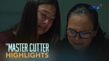 The Master Cutter: Karla regrets not spending more time with Tonet! (Episode 60)
