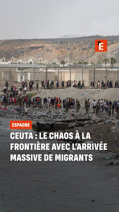 Ceuta : chaos à la frontière après l’arrivée massive de migrants
