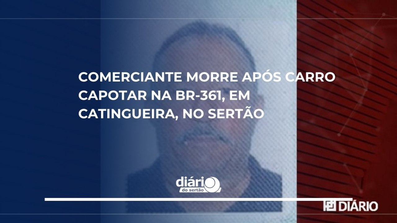 Comerciante morre após carro capotar na BR-361, em Catingueira, no Sertão