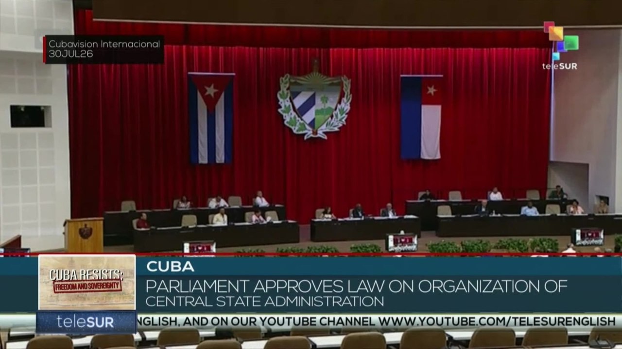 Cuba | Parliament approves law on organization of central state administration