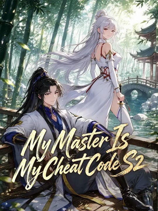 My Master Is My Cheat Code S2  🔥🔥🔥FULL MOVIES ENGLISH SUB 2026