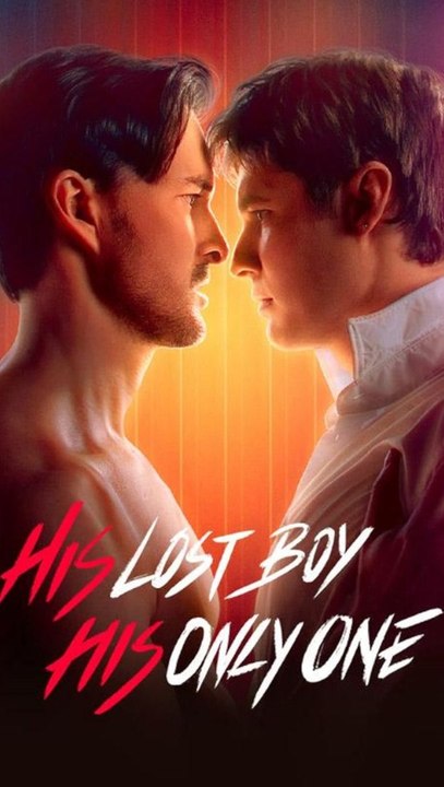 His Lost Boy, His Only One - Bl Series Engsub
