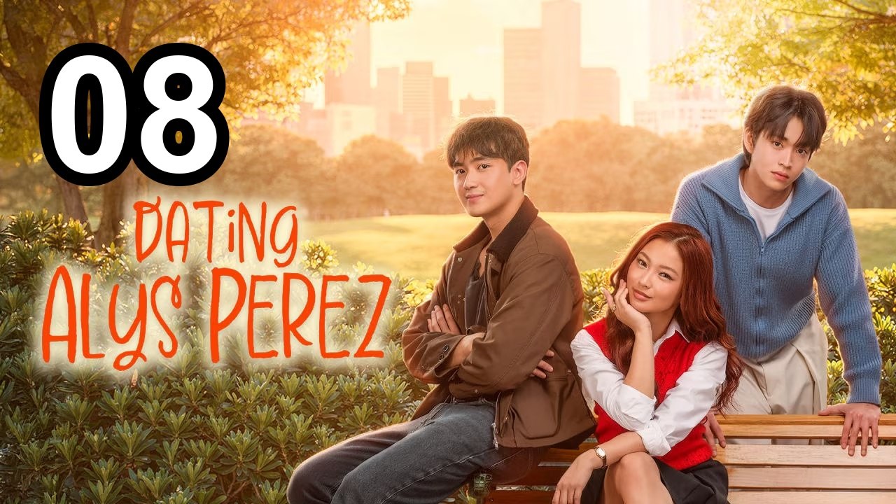Dating Alys Perez - Seducing Drake Palma 2 - Episode 8 Asian Drama TV