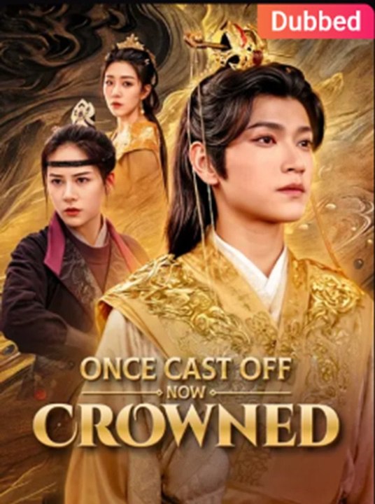 Once Cast, Now Crowned