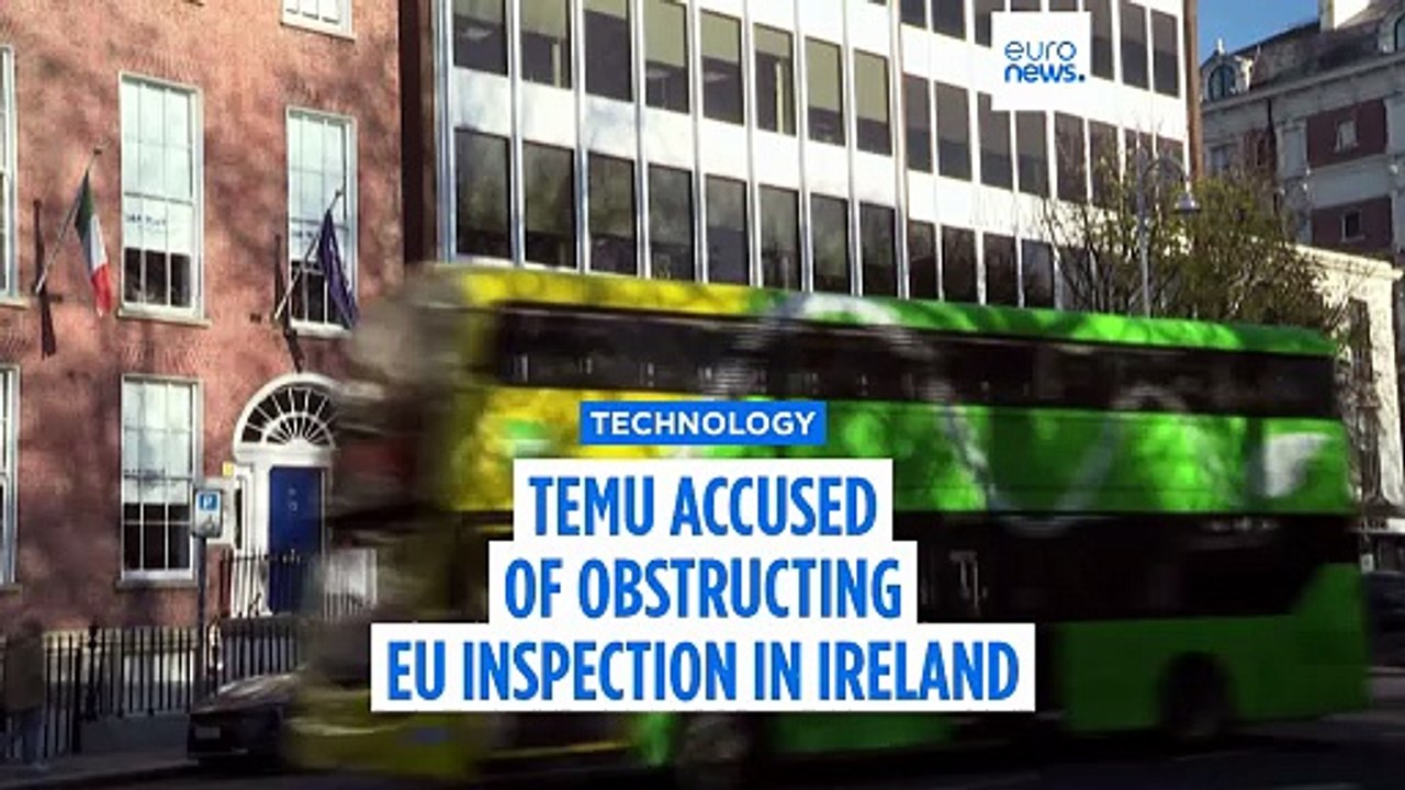 Temu accused of obstructing EU inspection in Ireland
