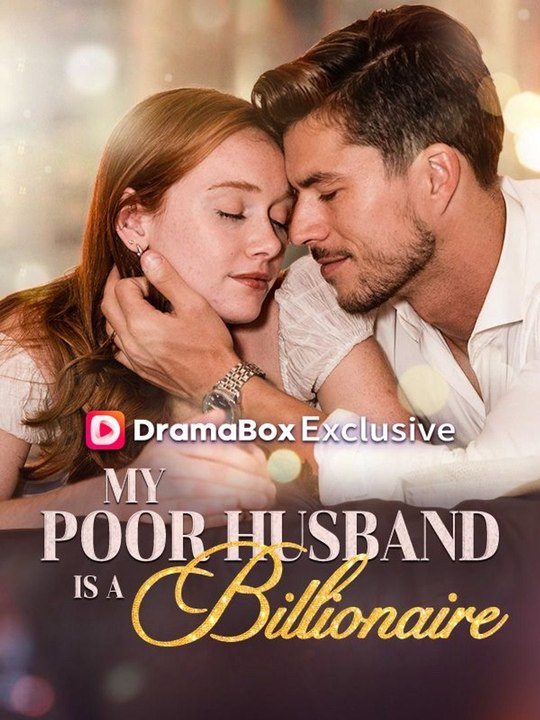 My Poor Husband is A Billionaire Full Movie