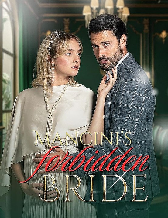 Mancini's Forbidden Bride (WaTch-FULL) English'