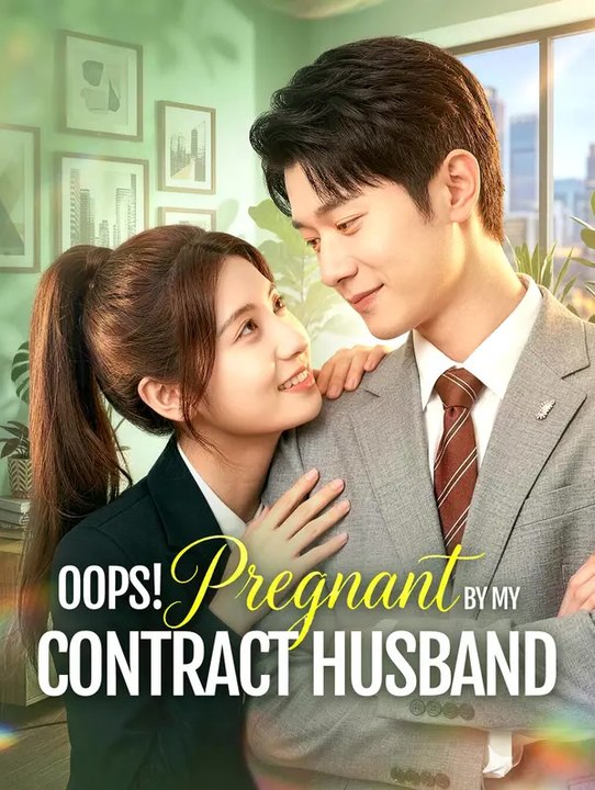 Oops! Pregnant by My Contract Husband | Komplette Serie | Short Drama Deutsch