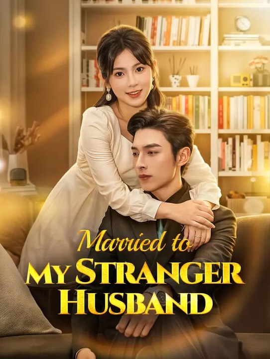 Married to My Stranger Husband | Komplette Serie | Short Drama Deutsch