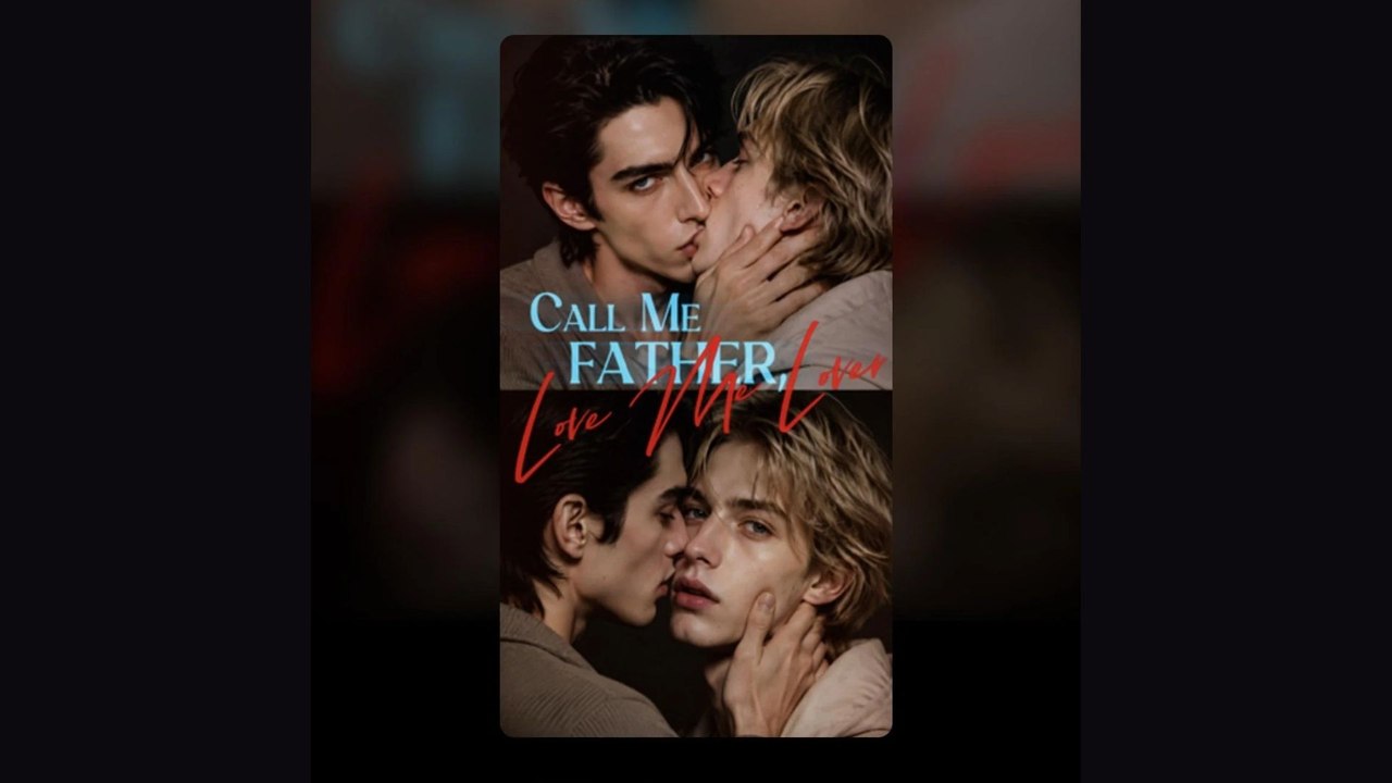 Call Me Father Love Me Lover  - Full HD