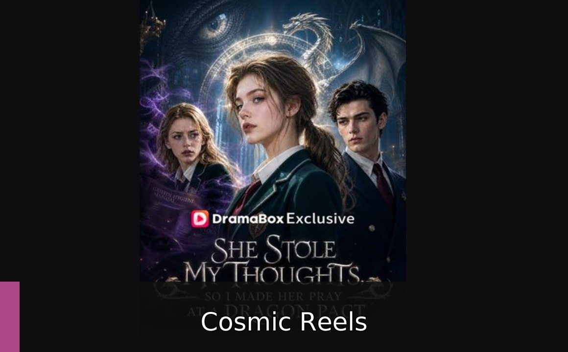 She Stole My Thoughts So I Made Her Pray At A Dragon Pact - Ep #englishsubtitle #fullfilm🍿🍿 | Cosmic Reels