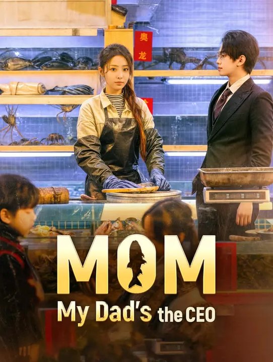 Mom, My Dad's the CEO | Komplette Serie | Short Drama Deutsch