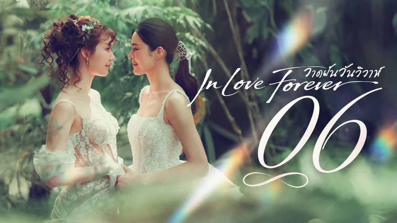 In Love Forever Episode 6 ( English Subtitles )
