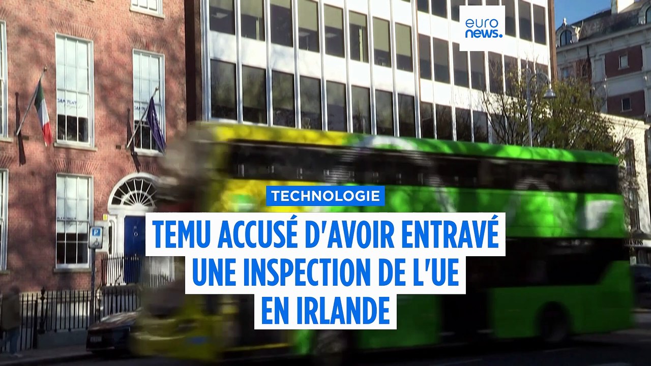 Temu accusé d’entraver une inspection de l’UE en Irlande