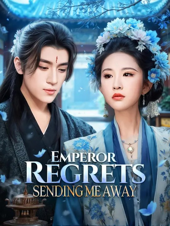 Emperor regrets sending me away(dubbed) | komplette serie | short drama deutsch