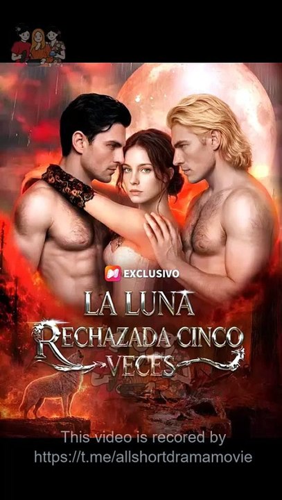 La luna rechazada cinco veces ESP Completo