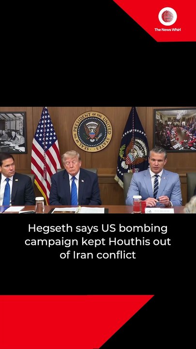 Hegseth says US bombing campaign kept Houthis out of Iran conflict