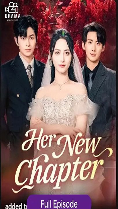 Her New Chapter ENG SUB FULL MOVIE