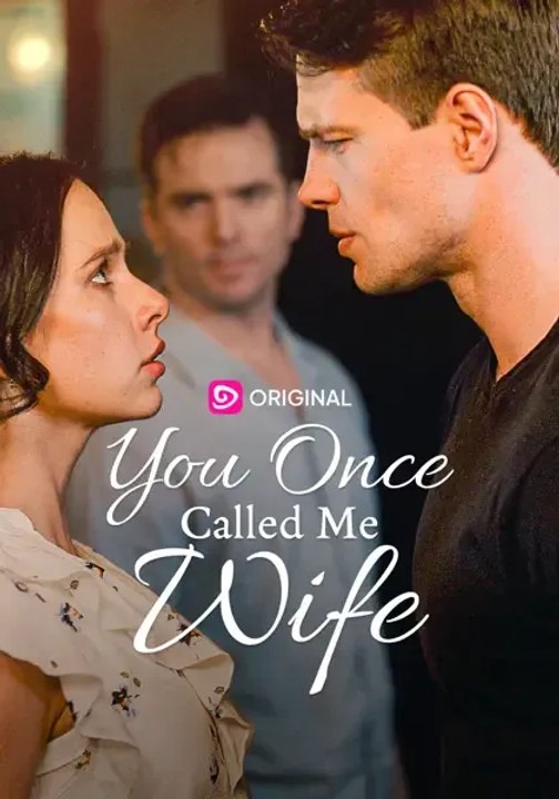 You Once Called Me Wife