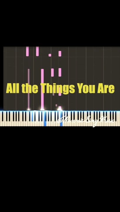 All the Things You Are Piano Tutorial