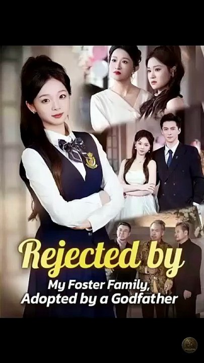 [Eng Sub]🔥Rejected By My Foster Family, Adopted By A Godfather   Chinese Drama   Hd   Cine - Full Drama Episode   Full Drama Dailymotion #reelshort [Full Movie] [Full Movie]