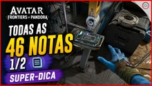 Avatar Frontiers of Pandora, Todas as 46 Notas 1/2 | Super-dica