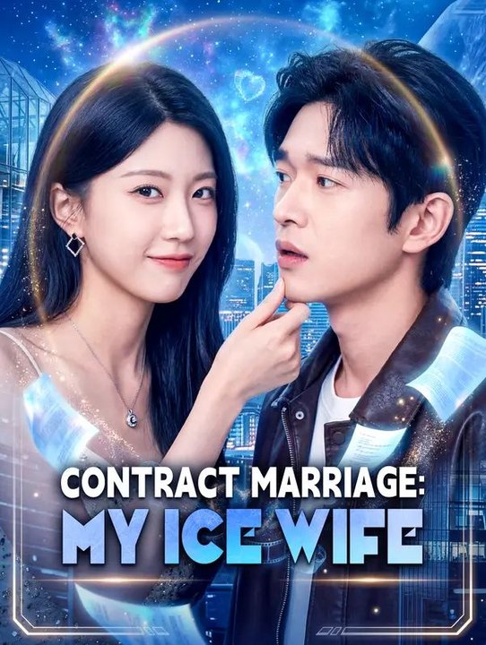 Contract Marriage: My Ice Wife English Version | Short Drama