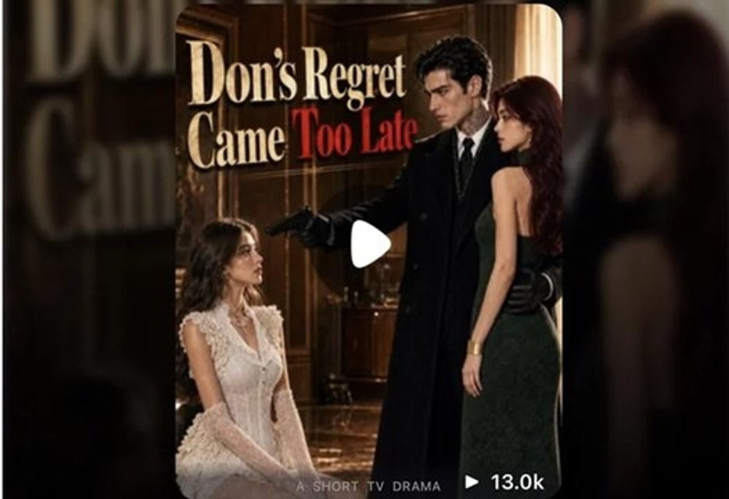 Dons Regret Came Too Late ✅ FULL [Eng Sub]