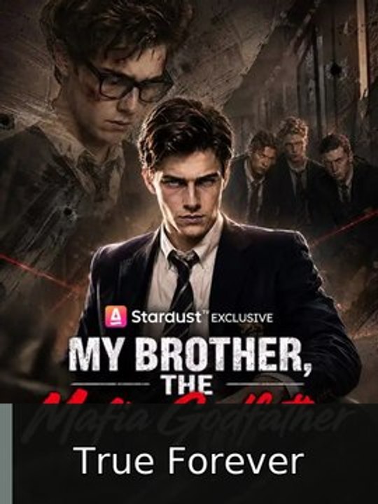 My Brother, the Mafia Godfather Full HD | True Forever